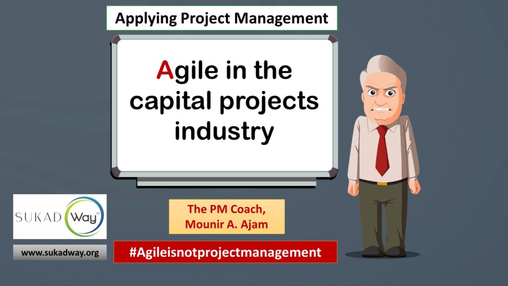 Can we use agile/Agile in capital, or construction projects?