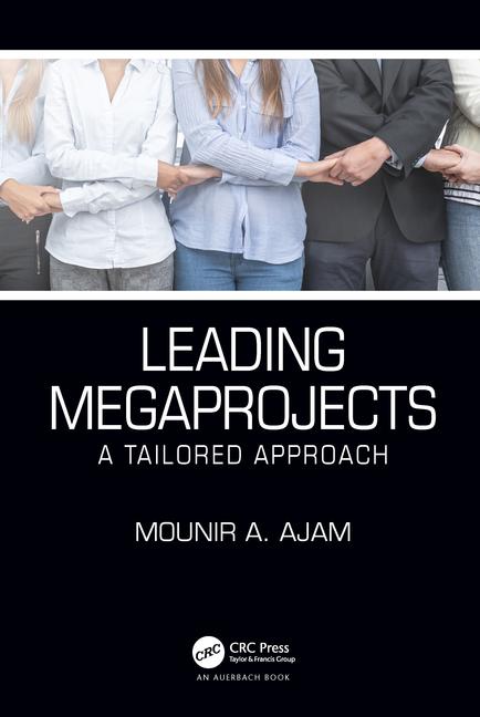 Why did I write a book about leading megaprojects?