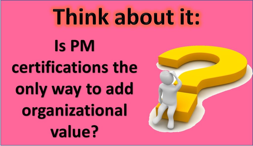 Does the PMP Certification still have value