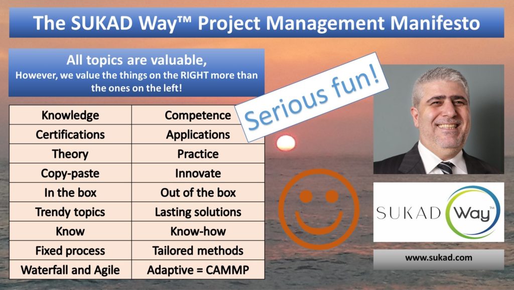 The SUKAD Way Project Management Manifesto | PMP Certification | PMP Training | Project Management Methodological Approach